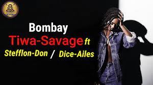 Bombay Lyrics By Tiwa Savage